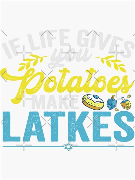 If Life Gives You Potatoes Make Latkes Funny Jewish Hanukkah Sticker