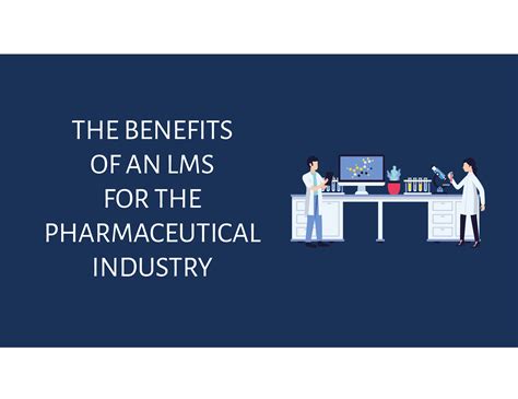 Benefits of an LMS in the Pharmaceutical Industry - An Infographic
