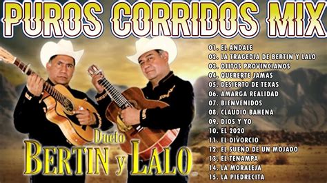 Dueto Bertin Y Lalo Corridos Y Rancheras Corridos Exitos 2022 Corridos