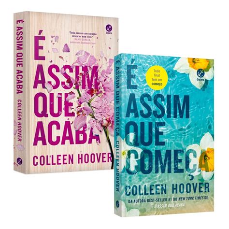 É Assim Que Acaba É Assim Que Começa Colleen Hoover Livraria Enjoy