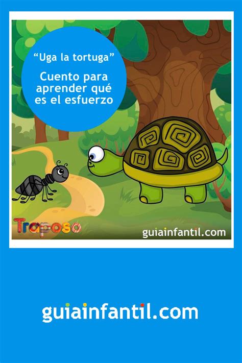 Cuento Infantil Sobre El Esfuerzo Y La Perseverancia Uga La Tortuga Cuentos Para Niños