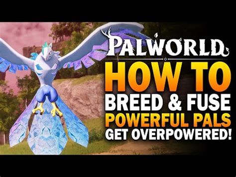 Palworld Breeding Guide Ultimate Tips For Efficient Breeding