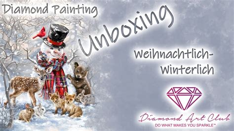 Diamond Painting Unboxing Diamond Art Club Weihnachtlich Und