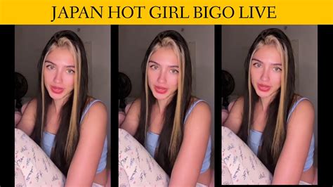 Japan Girl Hot Bigo Live Bigo Ki Dunia Bigo Hot Cute Girls Youtube