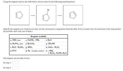 Using The Reagents Listed In The Table Below Devise Routes For The