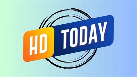 Exploring Hdtoday The Ultimate Streaming Guide For Free Movies And Tv