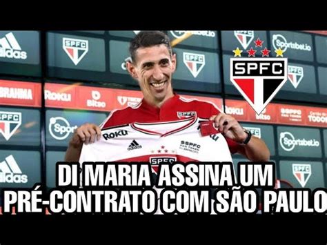 Angel Di Maria Assina Um Pr Contrato S O Paulo Ltimas Not Cias