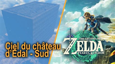 Zelda Tears Of The Kingdom Let S Play Ep Ciel Du Ch Teau D Edal