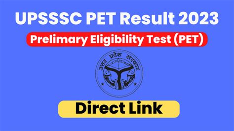 Upsssc Pet Result 2023 Download Link Cut Off Marks