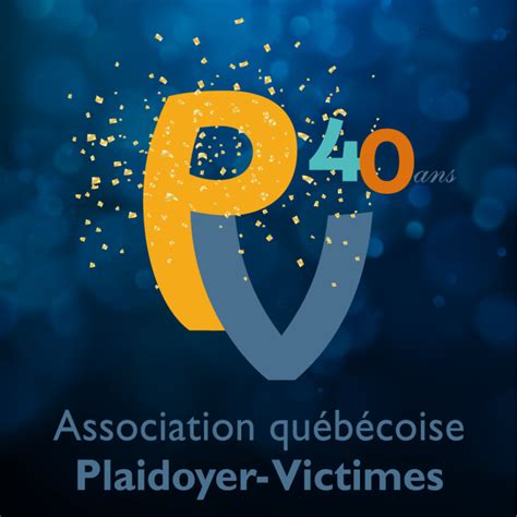 Bienvenue à Laqpv Aqpvca Association Québécoise Plaidoyer Victimes