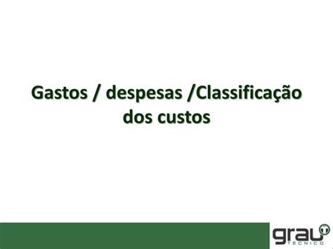 Slides Contabilidade De Custos Aula 1 Pptx