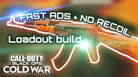 Fast ADS No Recoil AK47 Cold War Build YouTube