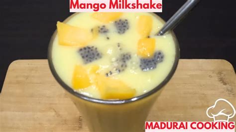 Mango Milkshake Recipe In Tamil Milkshake Recipe