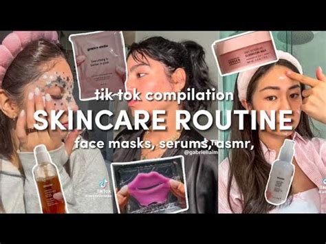 SKINCARE ROUTINE Tik Tok Compilation YouTube