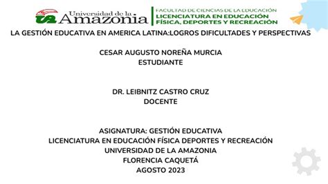 LA GESTIÓN EDUCATIVA EN AMERICA LATINA LOGROS DIFICULTADES Y PERSPECTI