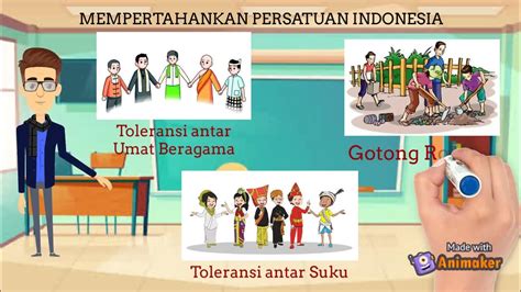 Mempertahankan Persatuan Dan Kesatuan Indonesia Youtube