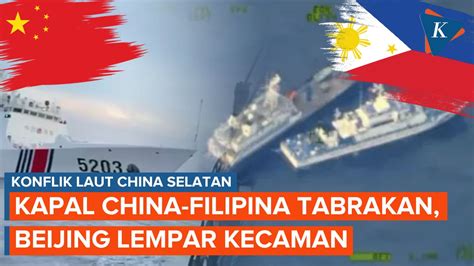 Video Kapal China Filipina Tabrakan Di Lcs Beijing Keluarkan Kecaman