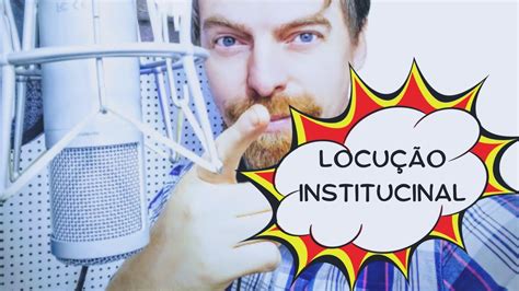 Locu O Institucional Locutor Marcelo Youtube