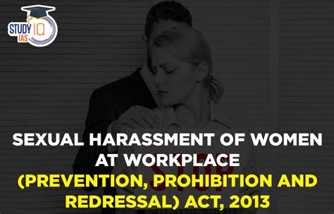 Sexual Harassment Of Women At Workplace Prevention Prohibition And