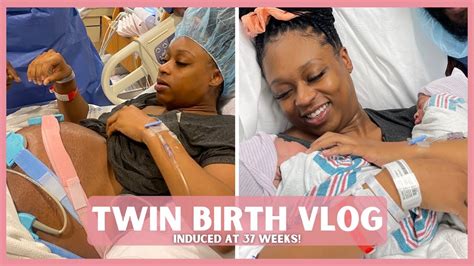 TWIN BIRTH VLOG Induced At 37 Weeks Positive Labor Vaginal Delivery