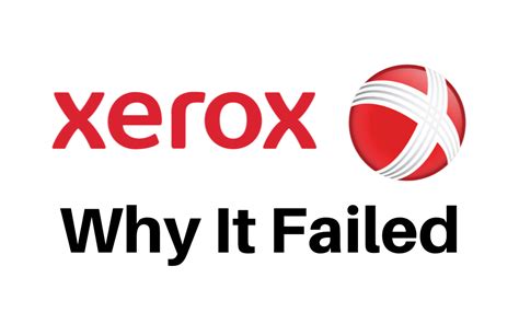 The Failure Of Xerox Duplicating Systems Inc