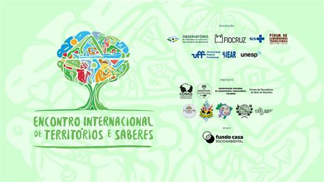 Encontro Internacional De Territ Rios E Saberes Abre Inscri Es