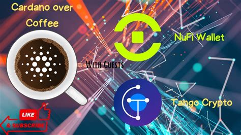 Cardano Over Coffee W Guest Nufi Wallet And Tango Crypto Youtube