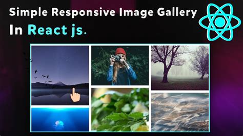 Simple Responsive Image Gallery In React Masonry In React Js