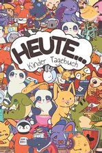 Heute Kinder Tagebuch Tagebuch für Jungen und Mädchen zum Schreiben