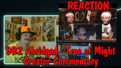 Dragonball Z Abridged Creator Commentary Tree Of Might REACTION YouTube