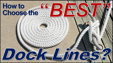 How To Choose The Right Size Type Of Dock Lines For Your Boat YouTube