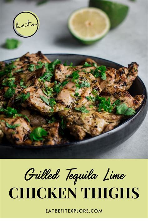 Tequila Lime Chicken Thighs Recipe Lime Chicken Tequila Lime