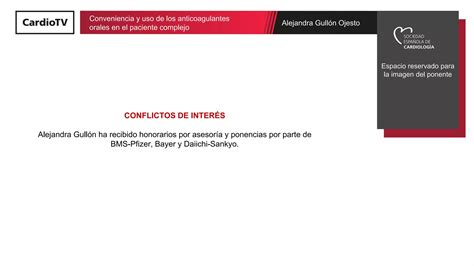 Conveniencia Y Uso De Los Anticoagulantes Orales En El Paciente