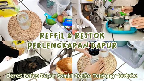 Reffil Restok Perlengkapan Dapur Beberes Dapur Cerita Tentang