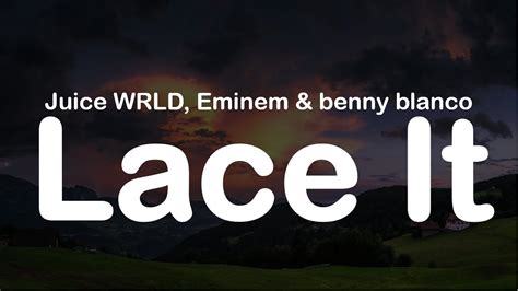 Juice WRLD Eminem Benny Blanco Lace It Clean Lyrics YouTube