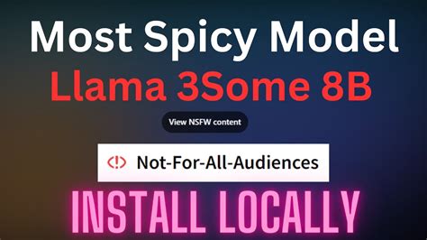 Llama 3SOME 8B V2 Most Spicy Uncensored Model Install Locally YouTube