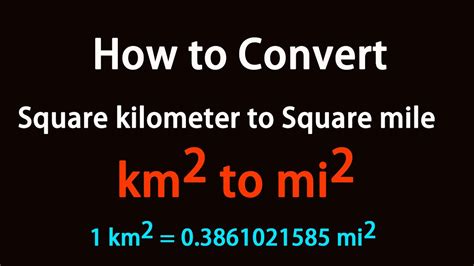 How To Convert Square Kilometer To Square Mile Youtube