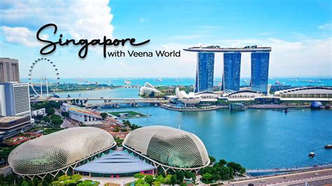 Singapore With Veena World Veena World Youtube