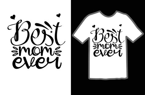 Best Mom Ever Svg T Shirt Design Vector Art At Vecteezy