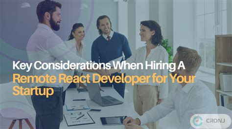 Key Considerations When Hiring A Remote React Developer