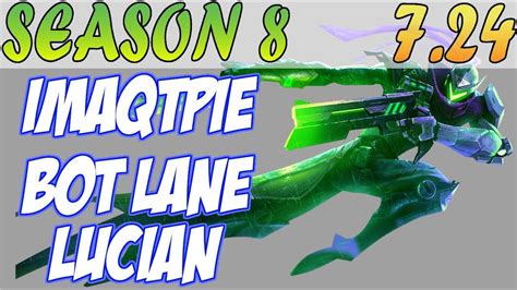 IMAQTPIE Lucian Vs Vayne Stream Gameplay Season 8 YouTube