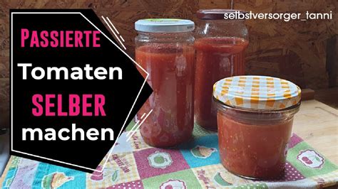 Passierte Tomaten OHNE KÜHLUNG viele Jahre haltbar machen Wie du