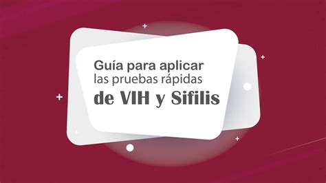 Gu A Pr Ctica Para Pruebas R Pidas De Vih Y Sifilis Youtube