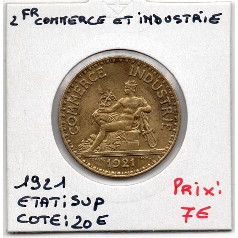 Bon pour 2 francs Commerce Industrie 1921 Sup France pièce de monnaie