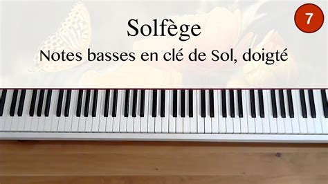 Apprendre Le Solf Ge Cours Note Basse En Cl De Sol Doigt Youtube