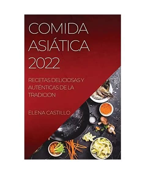 Comida Asi Tica Recetas Deliciosas Y Aut Nticas De La Tradicion