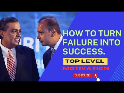 How To Turn Failure Into Success Top Level Motivation Best