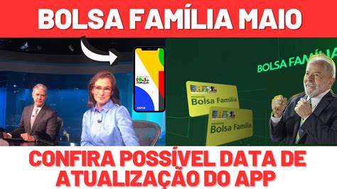 NOVA DATA POSSÍVEL PARA ATUALIZAR O APP DO BOLSA FAMÍLIA EM MAIO VAI