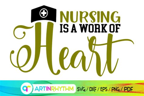 Nursing Is A Work Of Heart Nurse Svg Graphic By Artinrhythm · Creative