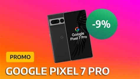 Promo Google Pixel Pro L Un Des Meilleurs Smartphones Du March Est